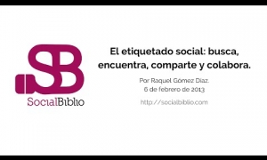 Embedded thumbnail for El etiquetado social: busca, encuentra, comparte y colabora