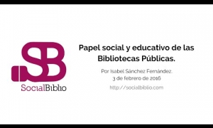 Embedded thumbnail for Papel social y educativo de las bibliotecas públicas