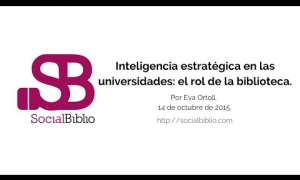 Embedded thumbnail for Inteligencia estratégica en las universidades: el rol de las bibliotecas